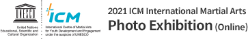 2021 ICM International Martial Arts Photo Exhibition (Online)